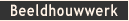 Beeldhouwwerk